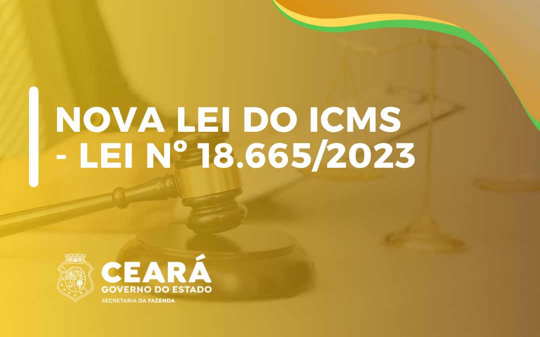 Trilha Nova Lei do ICMS - Lei nº 18.665/2023