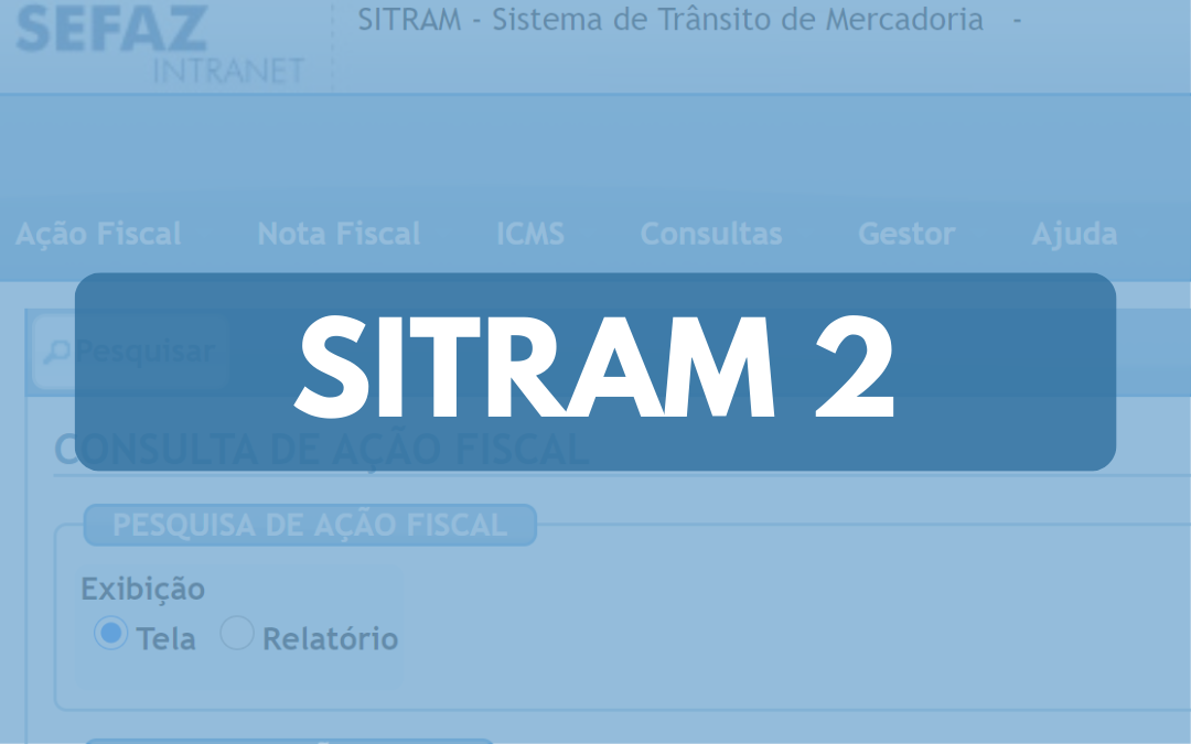 Sistema de Trânsito de Mercadoria – SITRAM II 